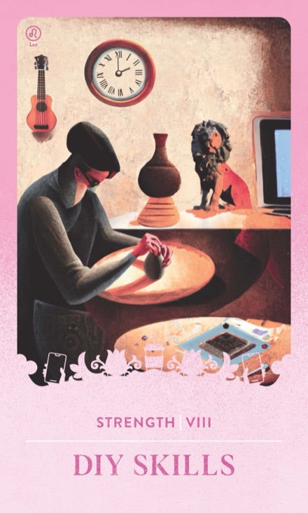 DIY Skills — Strength (Millennial Tarot)