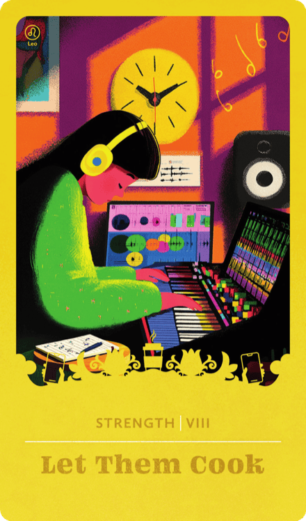 Let Them Cook — Strength (Gen Z Tarot)