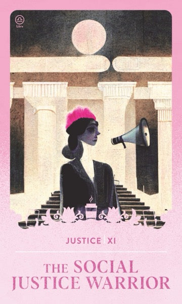 The Social Justice Warrior tarot card
