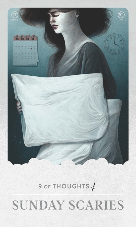 Sunday Scaries — 9 of Thoughts