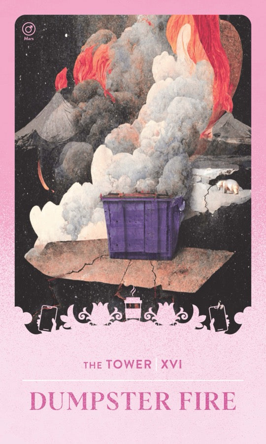 Dumpster Fire - Millennial Tarot